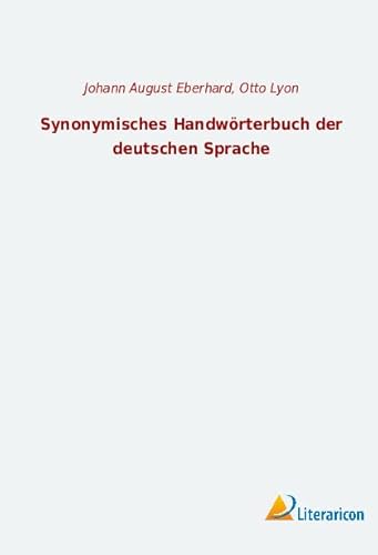 9783965067813: Synonymisches Handwrterbuch der deutschen Sprache