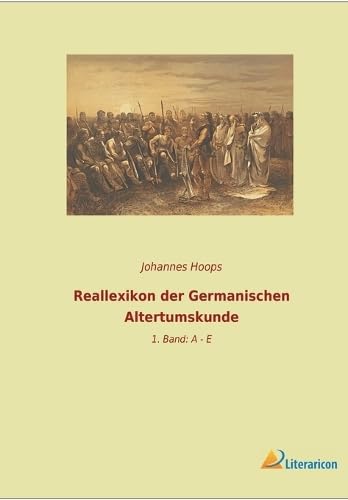 9783965067882: Reallexikon der Germanischen Altertumskunde: 1. Band: A - E
