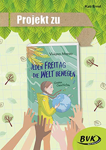 Stock image for Projekt zu Jeden Freitag die Welt bewegen -Language: german for sale by GreatBookPrices