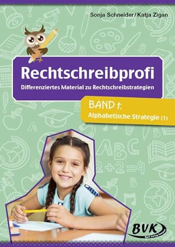 Stock image for Rechtschreibprofi: Differenziertes Material zu Rechtschreibstrategien 01 for sale by Blackwell's