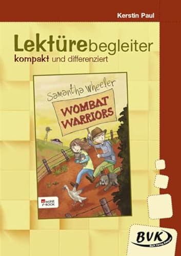 Stock image for Wombat Warriors. Lektrebegleiter - kompakt und differenziert for sale by GreatBookPrices