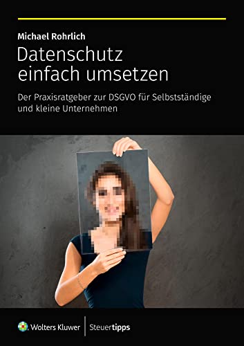 Stock image for Datenschutz einfach umsetzen for sale by Blackwell's