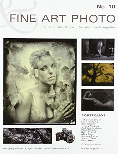 Beispielbild fr FINE ART PHOTO Nr. 10: Internationales Magazin für sinnliche Fotografie zum Verkauf von HALCYON BOOKS