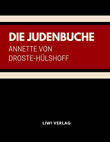 Imagen de archivo de Die Judenbuche. Ein Sittengemlde aus dem gebirgichten Westfalen a la venta por medimops