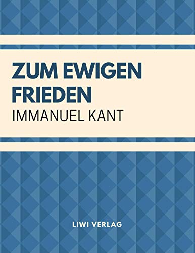 9783965420786: Zum ewigen Frieden: Ein philosophischer Entwurf