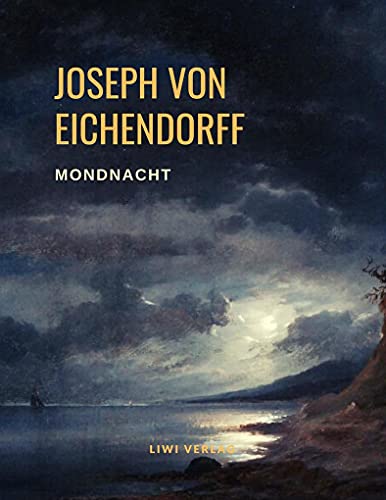 Stock image for Mondnacht Die schnsten Gedichte for sale by PBShop.store US