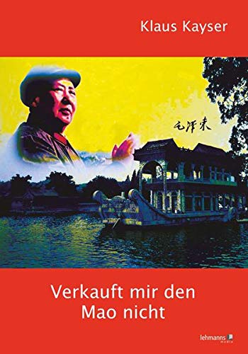 Stock image for Verkauft mir den Mao nicht for sale by medimops