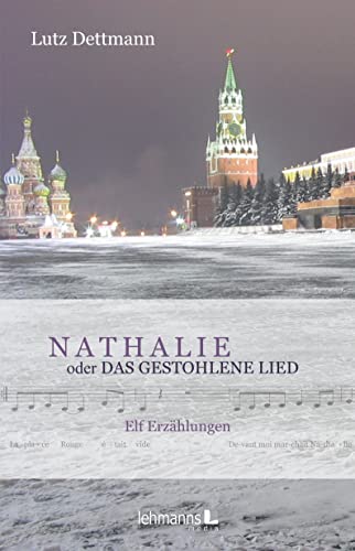 Beispielbild fr Dettmann, L: NATHALIE oder Das gestohlene Lied zum Verkauf von Blackwell's