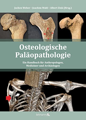 9783965433144: Osteologische Paläopathologie: Ein Handbuch für Anthropologen, Mediziner und Archäologen