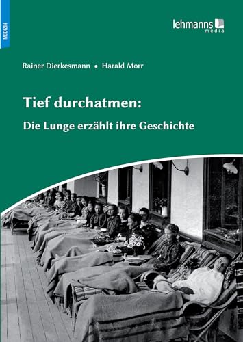 Stock image for Tief durchatmen: Die Lunge erzhlt ihre Geschichte for sale by GreatBookPrices