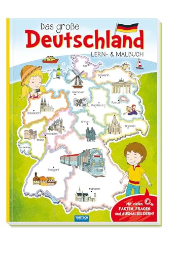 Stock image for Trtsch Malbuch Mein groes Deutschland Lern und Malbuch: Beschftigungbuch Lernbuch Ausmalbuch for sale by Revaluation Books