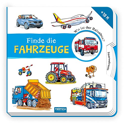 Stock image for Trtsch Pappbilderbuch Finde die Fahrzeuge -Language: german for sale by GreatBookPrices