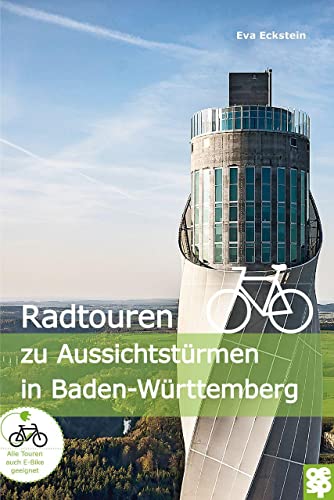 Beispielbild fr Radtouren zu Aussichtstrmen in Baden-Wrttemberg zum Verkauf von Blackwell's