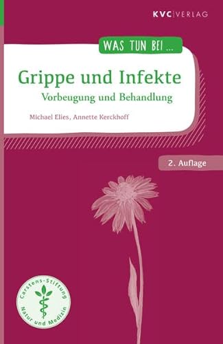 Imagen de archivo de Grippe und Infekte: Vorbeugung und Behandlung (Was tun bei) a la venta por medimops