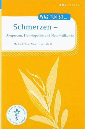 Imagen de archivo de Schmerzen: Akupressur, Homopathie und Naturheilkunde a la venta por medimops