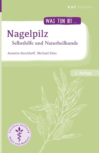 Imagen de archivo de Nagelpilz: Selbsthilfe und Naturheilkunde a la venta por Revaluation Books