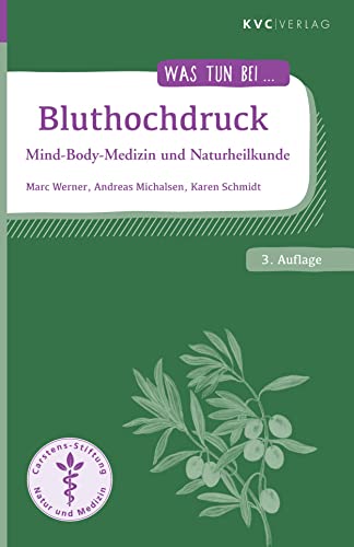 Stock image for Bluthochdruck: Mind-Body-Medizin und Naturheilkunde for sale by Ammareal