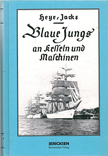 Stock image for Blaue Jungs an Kesseln und Maschinen for sale by medimops