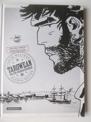 9783965820357: Corto Maltese: 15. Tarowean - Tag der berraschungen (Klassik-Edition in Schwarz-Wei)