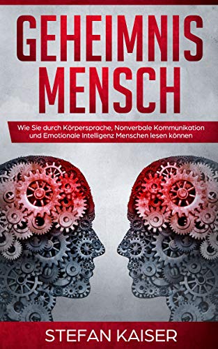 Stock image for Geheimnis Mensch: Wie Sie durch Krpersprache, Nonverbale Kommunikation und Emotionale Intelligenz Menschen lesen knnen for sale by medimops