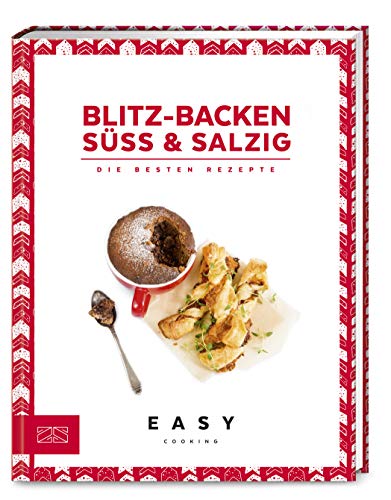 Beispielbild fr Blitz-Backen s & salzig: Die besten Rezepte (Easy Kochbcher) zum Verkauf von medimops