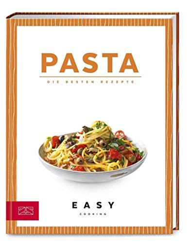 Beispielbild fr Pasta: Die besten Rezepte (Easy Kochbcher) zum Verkauf von medimops