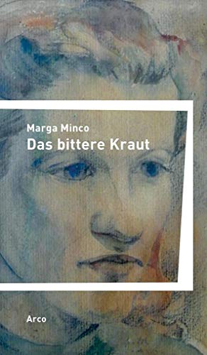 Beispielbild fr Das bittere Kraut: Eine kleine Chronik zum Verkauf von Revaluation Books