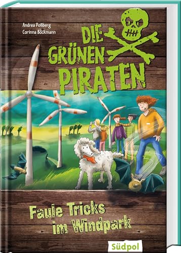 Stock image for Die Grnen Piraten - Faule Tricks im Windpark: Kinderkrimi ab 8 Jahre ber Natur und Umweltschutz for sale by Revaluation Books