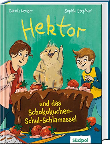 9783965941342: Hektor und das Schokokuchen-Schul-Schlamassel: Turbulentes Kinderbuch mit einem tierischen Agenten - Erstleser Jungen und Mdchen ab 7 Jahre
