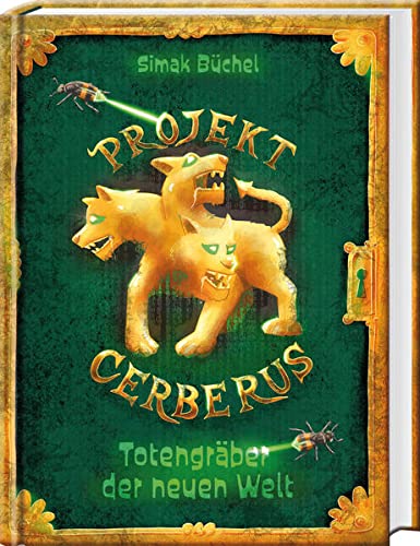 9783965941366: Projekt Cerberus - Totengrber der neuen Welt: Das packende Finale der iKIDS-Trilogie - Kinderbuch fr Jungs und Mdchen ab 10 Jahre