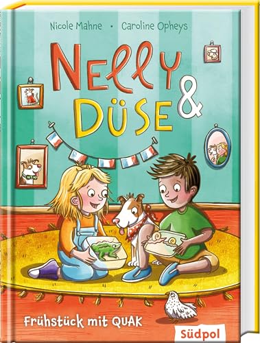 Beispielbild fr Nelly & Dse - Frhstck mit QUAK: Lustiges Kinderbuch mit vielen farbigen Bildern fr freche Mdchen und Jungen ab 7 Jahre zum Verkauf von medimops