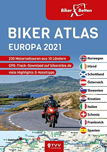 Stock image for Biker Atlas EUROPA 2021: 230 Motorradtouren aus 10 Lndern for sale by medimops