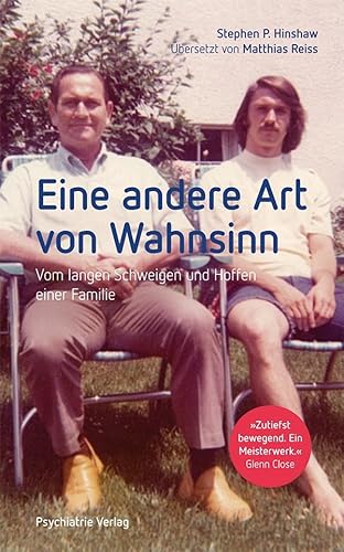 Stock image for Eine andere Art von Wahnsinn: Vom langen Schweigen und Hoffen einer Familie for sale by medimops