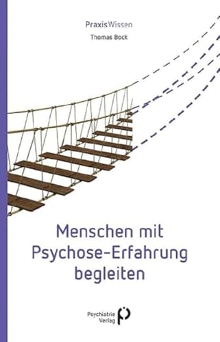 Beispielbild fr Menschen mit Psychose-Erfahrung begleiten zum Verkauf von Blackwell's