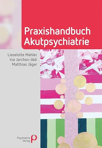 Stock image for Praxishandbuch Akutpsychiatrie for sale by GreatBookPrices