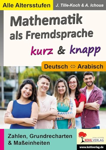 Beispielbild fr Mathematik als Fremdsprache / Deutsch und Arabisch . kurz &amp; knapp zum Verkauf von Blackwell's