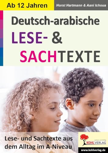 Beispielbild fr Deutsch-Arabische SACHTEXTE: Sachtexte aus dem Alltag im A-Niveau zum Verkauf von Revaluation Books