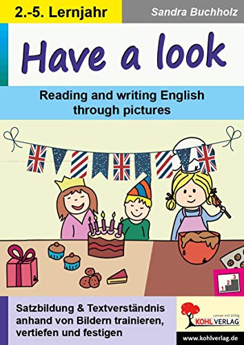 9783966242158: Have a look: Reading and writing English through pictures