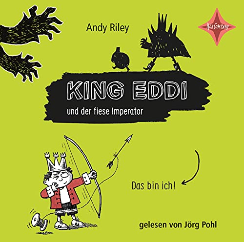 Beispielbild fr King Eddi und der fiese Imperator: Aus dem Englischen von Christine Spindler, gelesen von Jrg Pohl, 1 CDs, ca. 80 Min. zum Verkauf von medimops