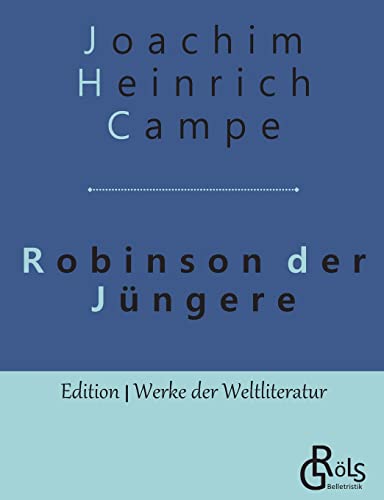 9783966370271: Robinson der Jngere: Zur angenehmen und ntzlichen Unterhaltung fr Kinder: 10