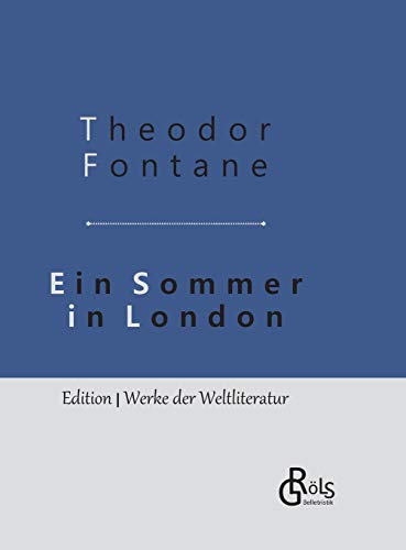 Stock image for Ein Sommer in London:Gebundene Ausgabe for sale by Ria Christie Collections