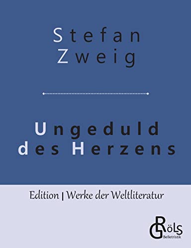 Stock image for Ungeduld des Herzens for sale by Ria Christie Collections