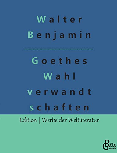 Beispielbild für Goethes Wahlverwandtschaften zum Verkauf von medimops