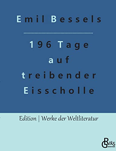 Stock image for 196 Tage auf treibender Eisscholle (German Edition) for sale by Lucky's Textbooks