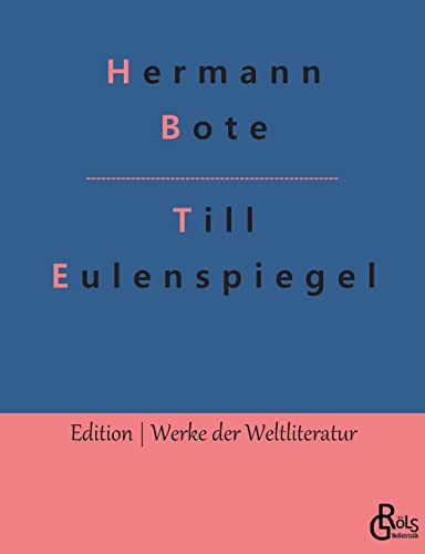 Beispielbild fr Till Eulenspiegel:Ein kurzweiliges Buch von Till Eulenspiegel aus dem Lande Braunschweig zum Verkauf von Chiron Media