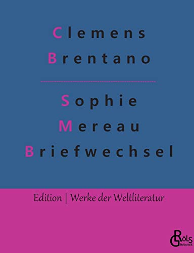 Beispielbild fr Sophie Mereau Briefwechsel zum Verkauf von Blackwell's