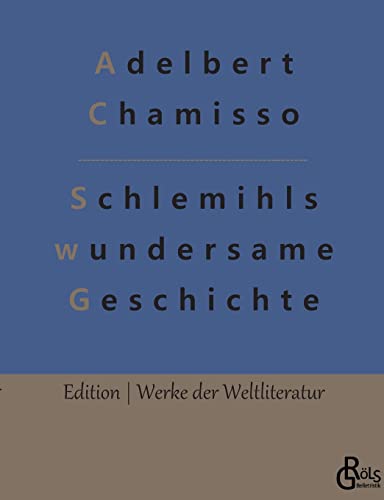 Beispielbild fr Schlemihls wundersame Geschichte:Als Peter Schlemihl seinen Schatten verkaufte zum Verkauf von Chiron Media