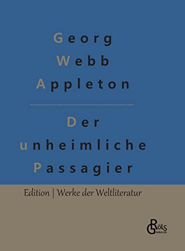 9783966374491: Der unheimliche Passagier: Ein unheimlicher Passagier