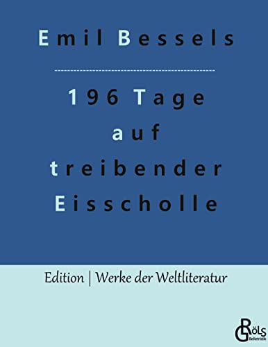 Stock image for 196 Tage auf treibender Eisscholle (German Edition) for sale by Lucky's Textbooks