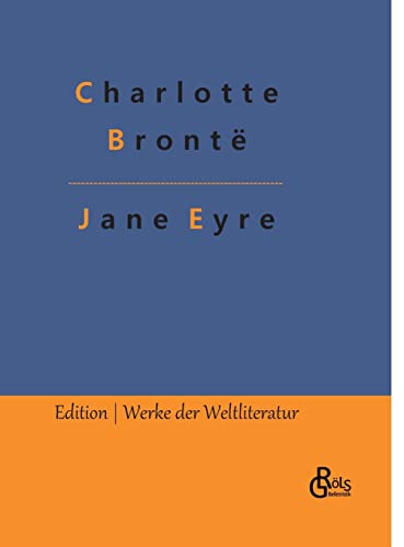 Stock image for Jane Eyre: Jane Eyre, die Waise von Lowood (German Edition) for sale by Lucky's Textbooks